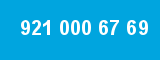921 000 67 69 921 000 67 69